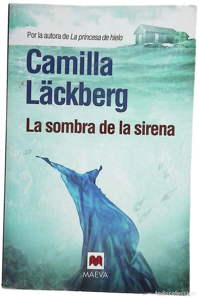 Libri di seconda mano: La sombra de la sirena - L&auml;ckberg, Camilla; Montes Cano, Carmen