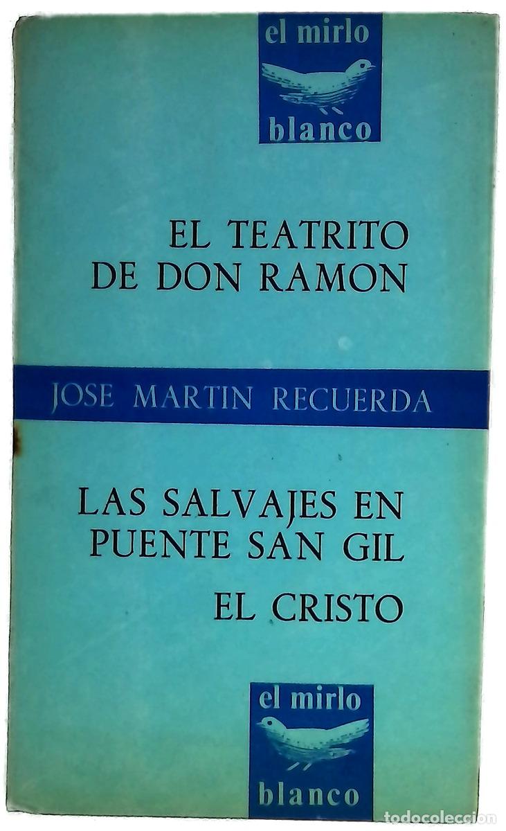Libri di seconda mano: El teatrito de Don Ram&oacute;n Las salvajes en Puente San Gil ; El Cristo