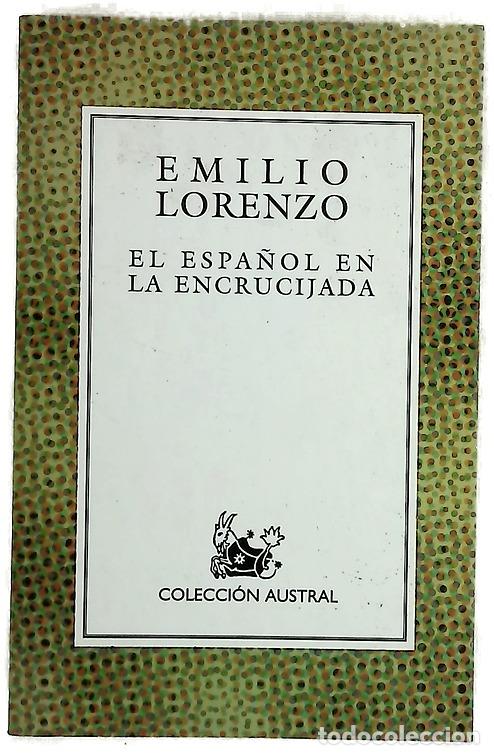 Livros em segunda m&atilde;o: El espa&ntilde;ol en la encrucijada