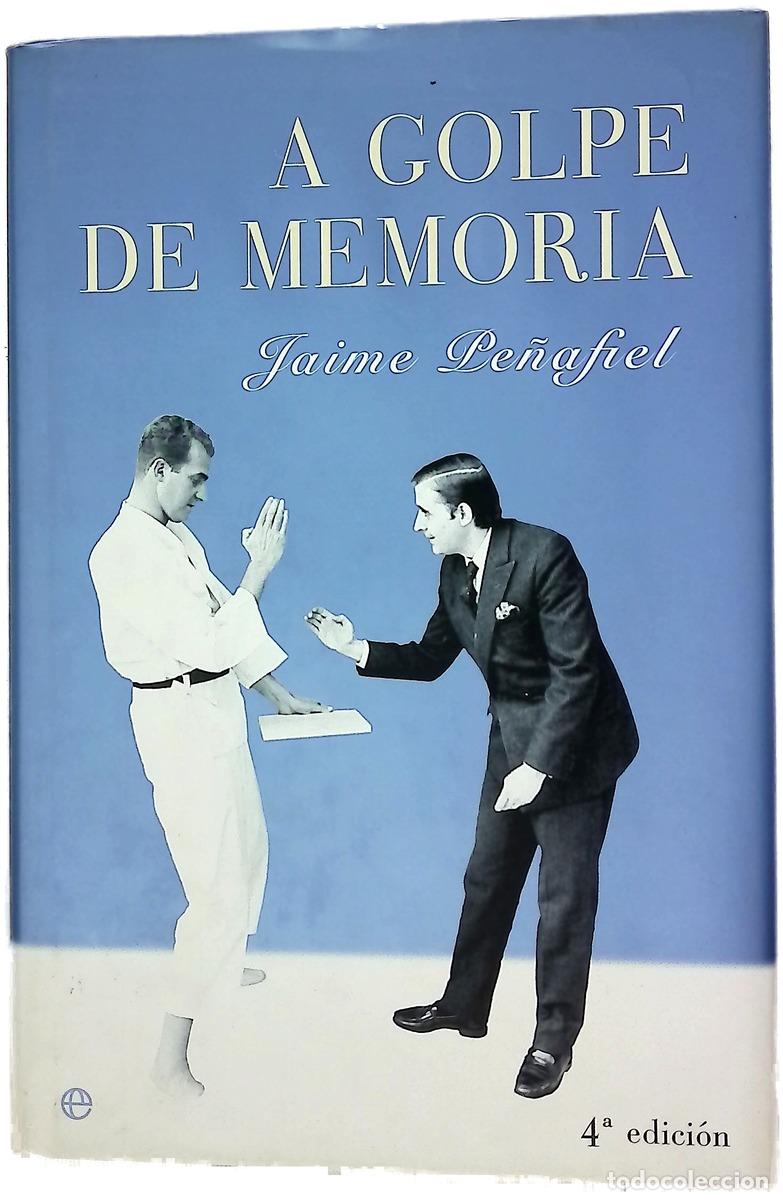 Livros em segunda m&atilde;o: A golpe de memoria - Pe&ntilde;afiel, Jaime