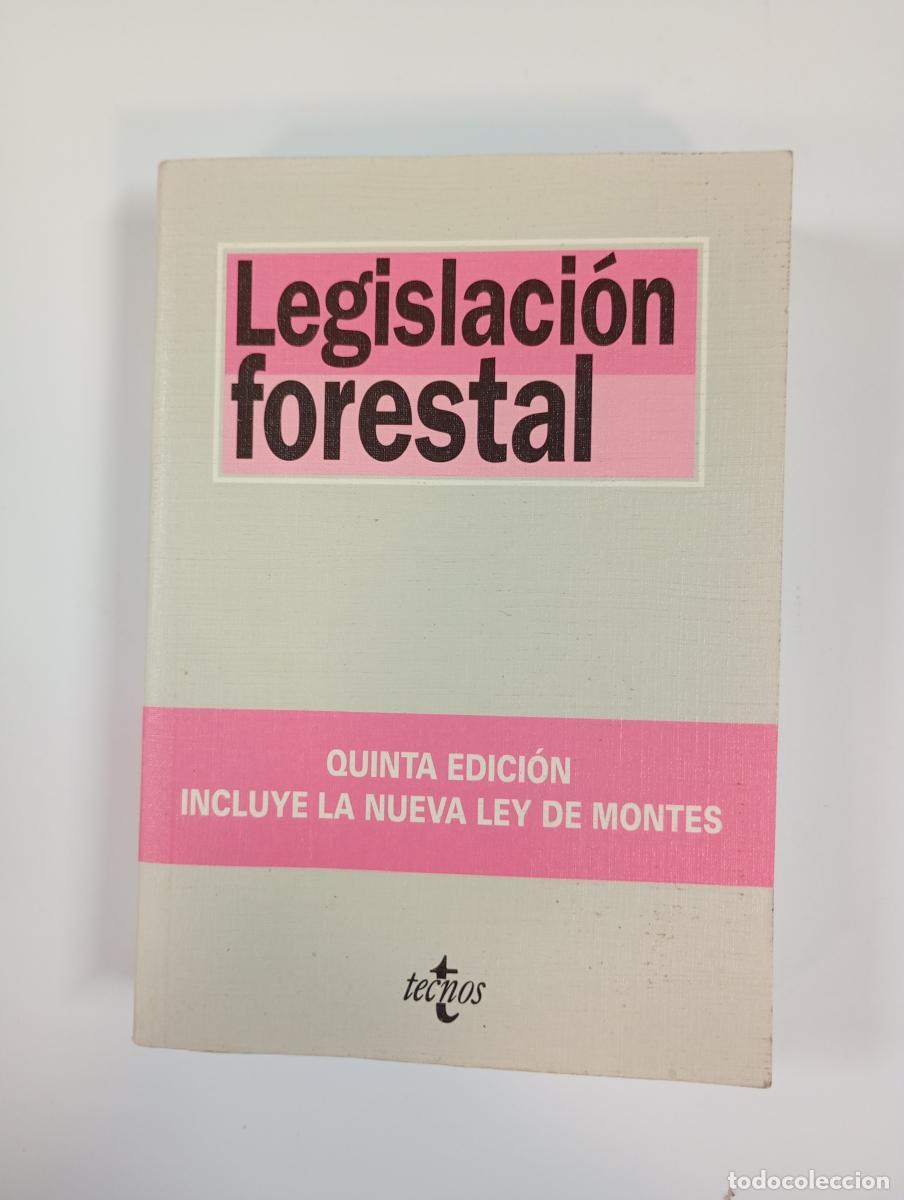Livros em segunda m&atilde;o: Legislaci&oacute;n forestal. 5&ordf; edici&oacute;n. - Jos&eacute; Luis Pilar Ma&ntilde;as. TDK347