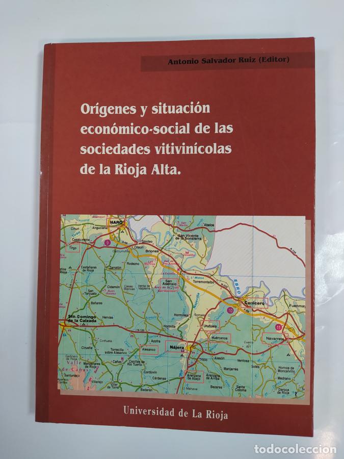 Livros em segunda m&atilde;o: OR&Iacute;GENES Y SITUACI&Oacute;N ECON&Oacute;MICO-SOCIAL DE LAS SOCIEDADES COOPERATIVAS VITIVIN&Iacute;COLAS DE LA RIOJA ALTA.