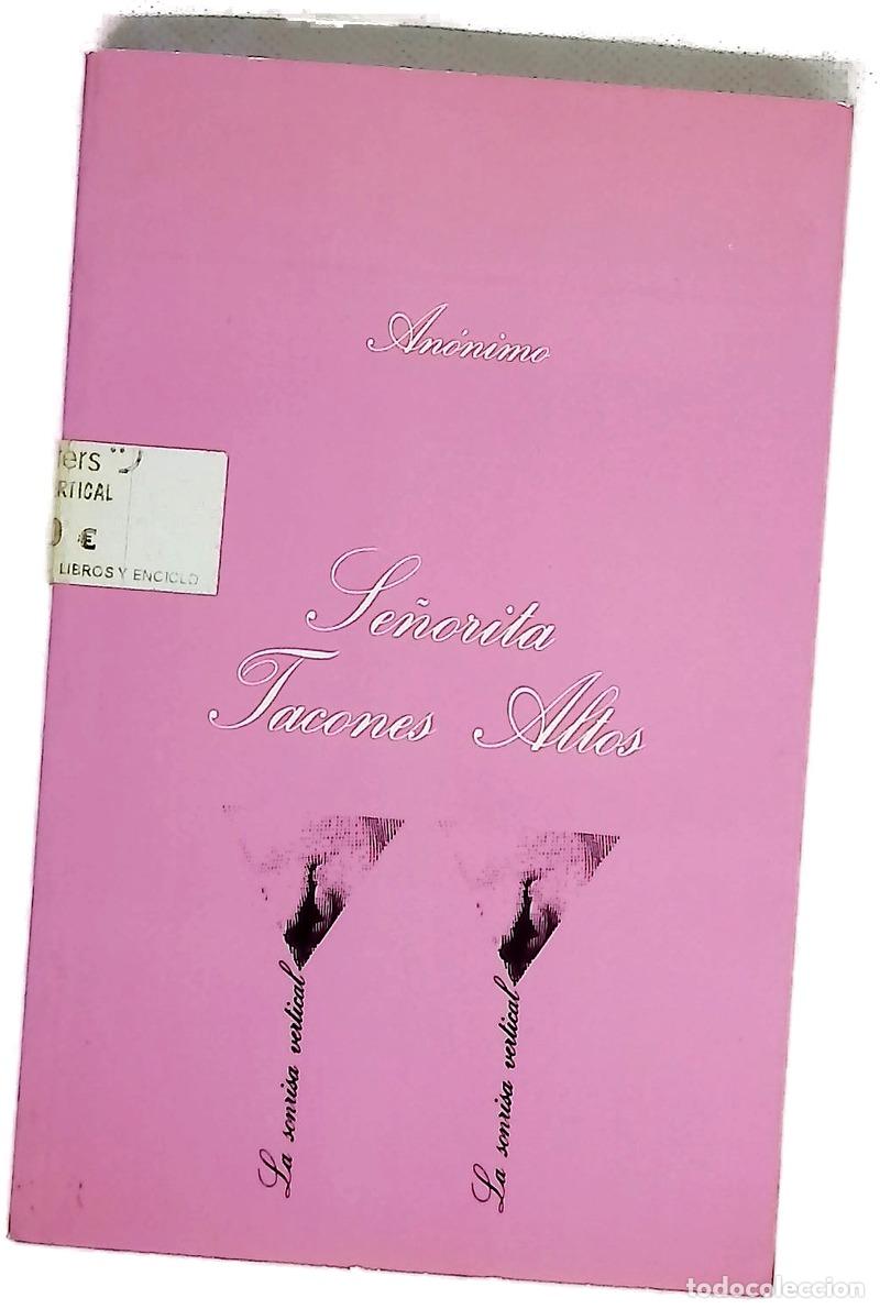 Libri di seconda mano: Se&ntilde;orita tacones altos - &Aacute;lvarez Fl&oacute;rez, Jos&eacute; Manuel; P&eacute;rez, &Aacute;ngela