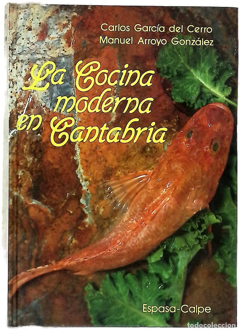 Libri di seconda mano: La cocina moderna en Cantabria