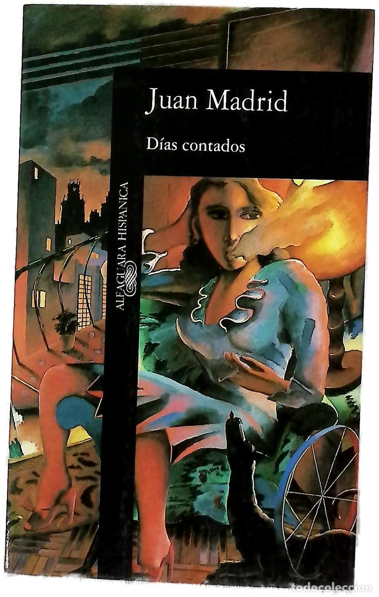 Libri di seconda mano: D&iacute;as contados - Madrid, Juan
