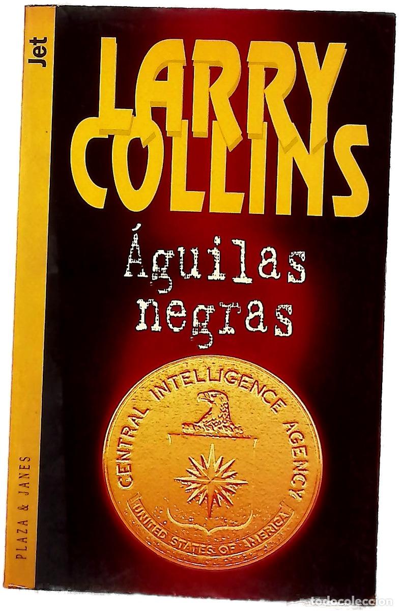 Libri di seconda mano: &Aacute;guilas negras - Collins, Larry
