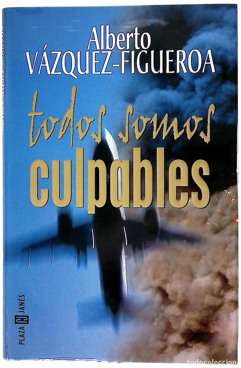 Livres: Todos somos culpables - V&aacute;zquez-Figueroa, Alberto