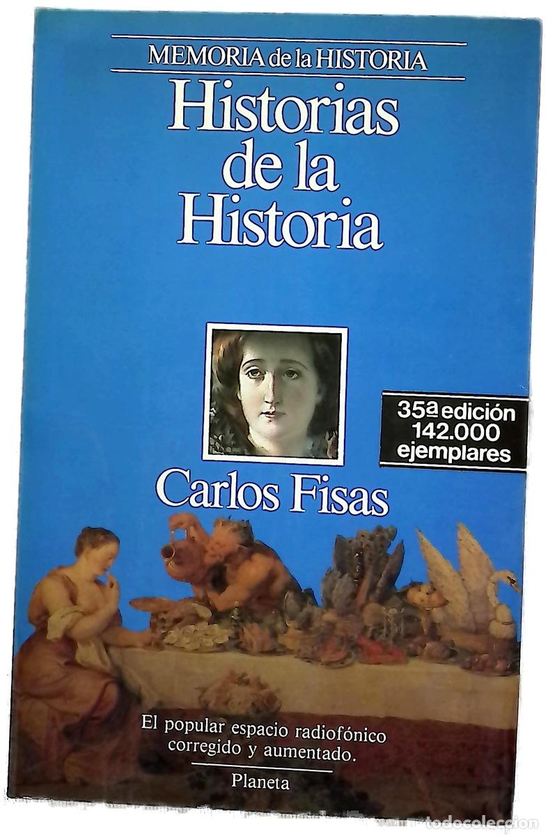 Livres: Historias de la historia - Fisas, Carlos