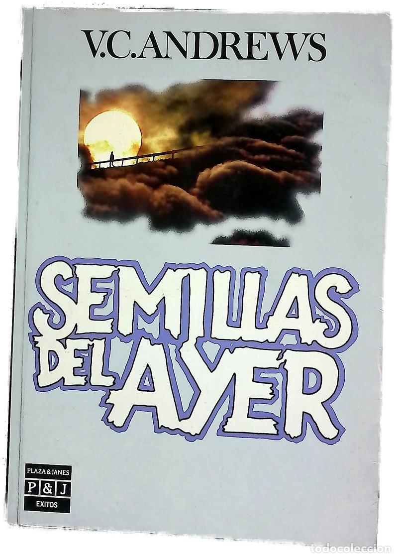 Livres: Semillas del ayer - Andrews, V. C; Solanas, Montserrat