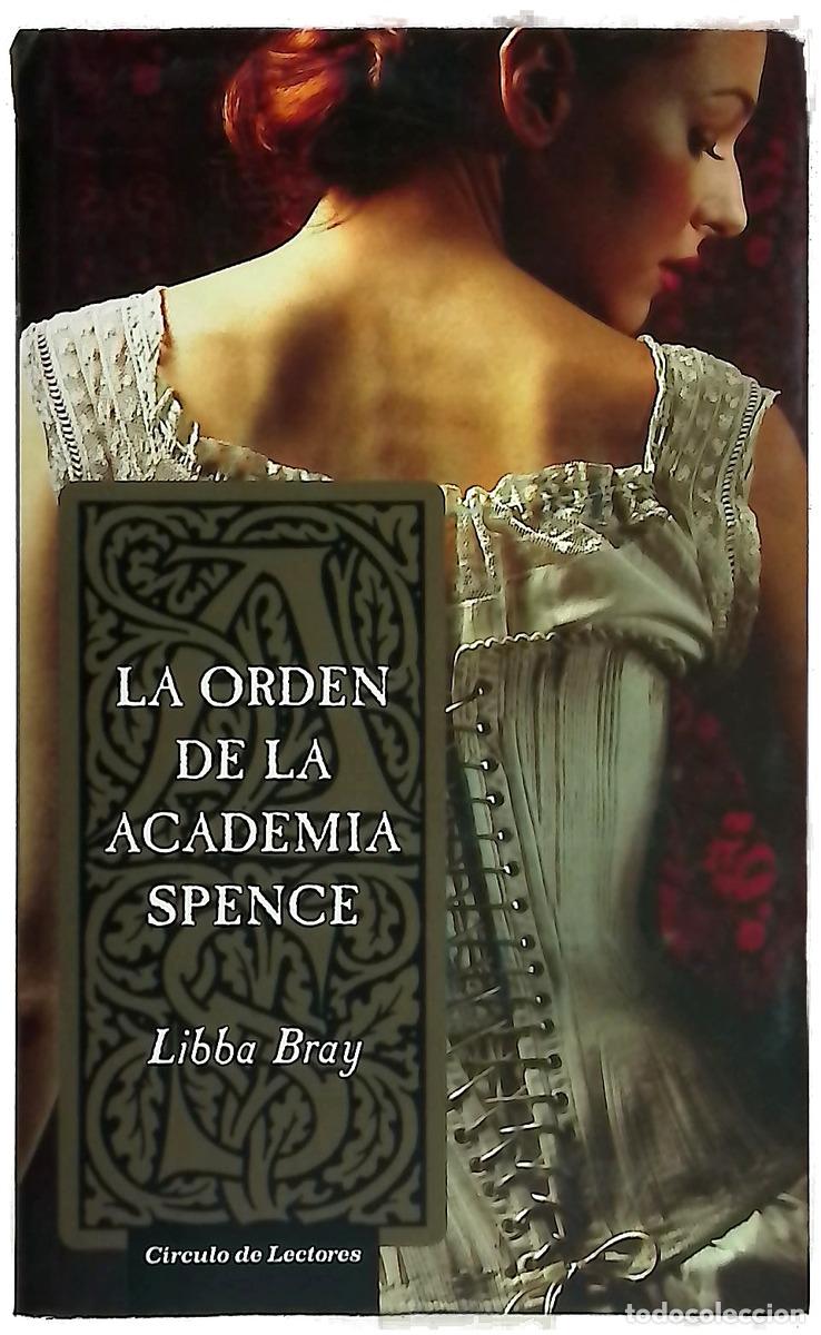 Livres: La Orden de la Academia Spence