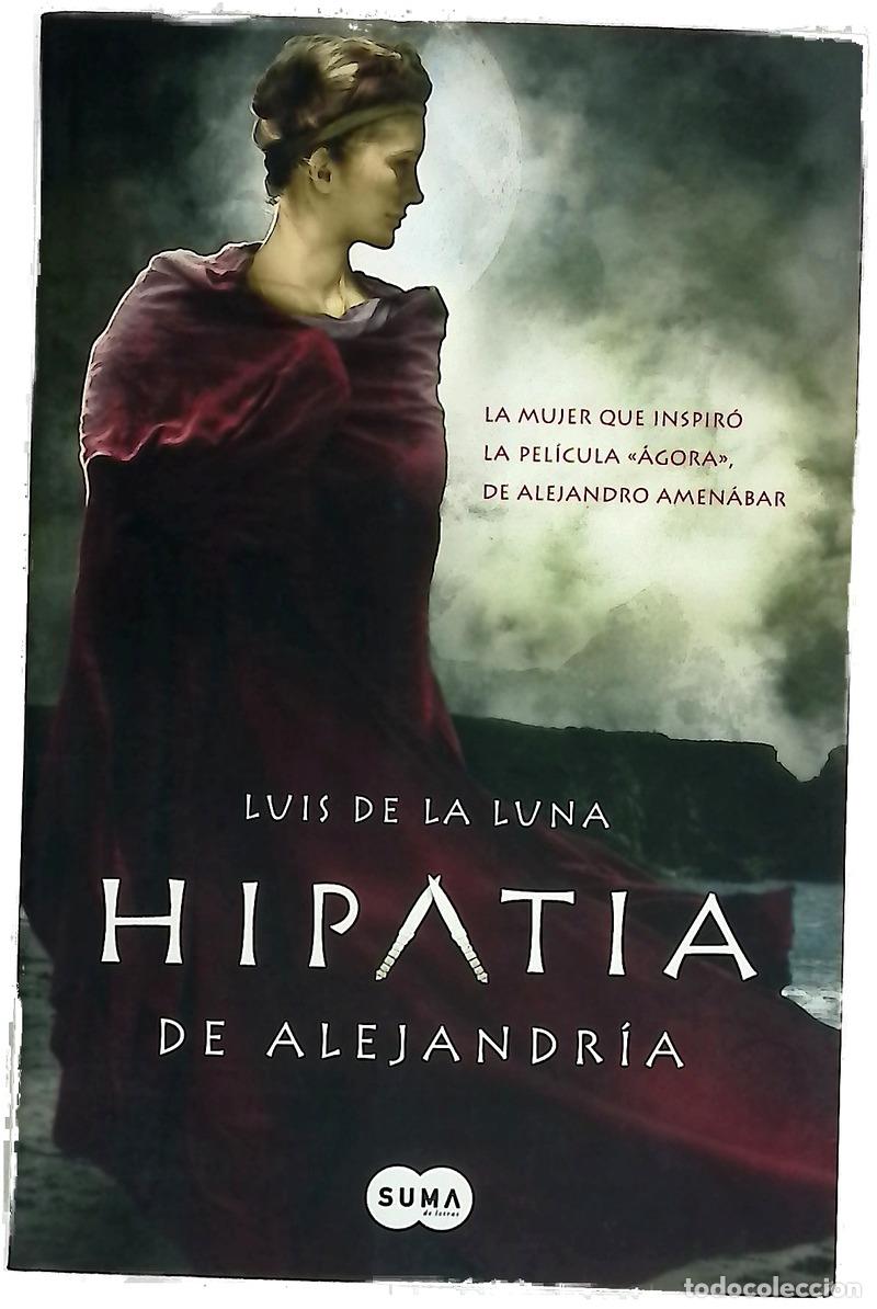 Livres: Hipatia de Alejandr&iacute;a - Luna Valero, Luis de la