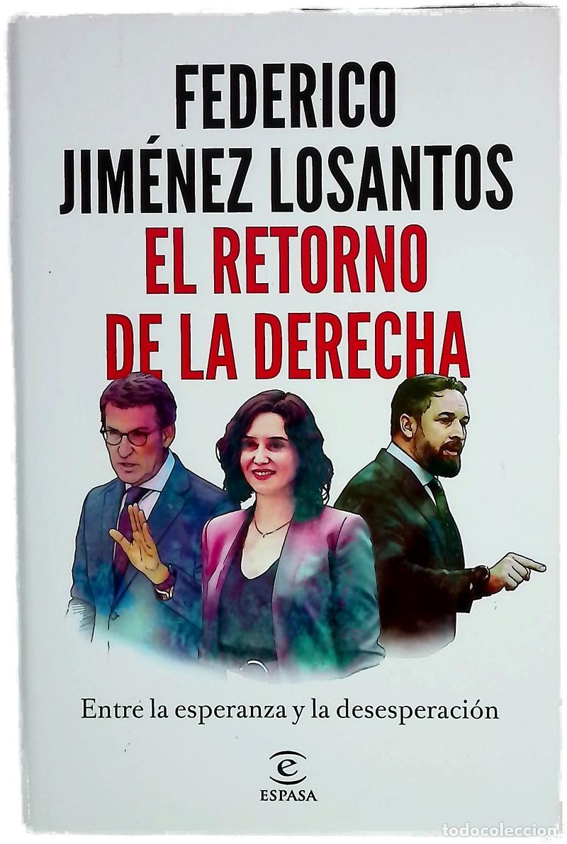 Livres: El retorno de la derecha : entre la esperanza y la desesperaci&oacute;n