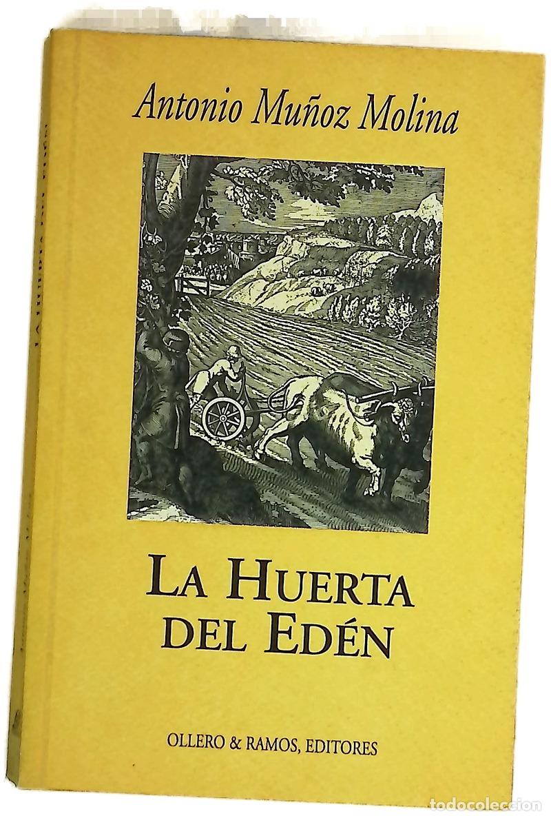 Livres: La huerta del Ed&eacute;n escritos y diatribas sobre Andaluc&iacute;a