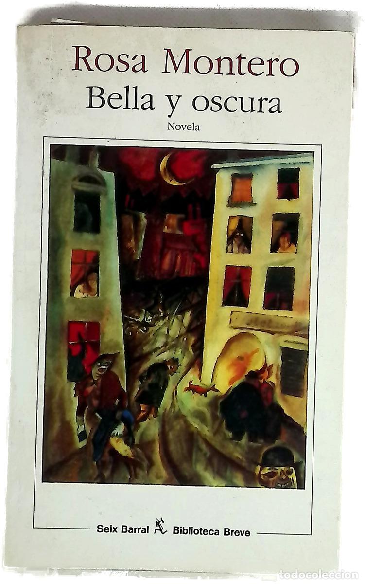 Libros: Bella y oscura - Rosa Montero