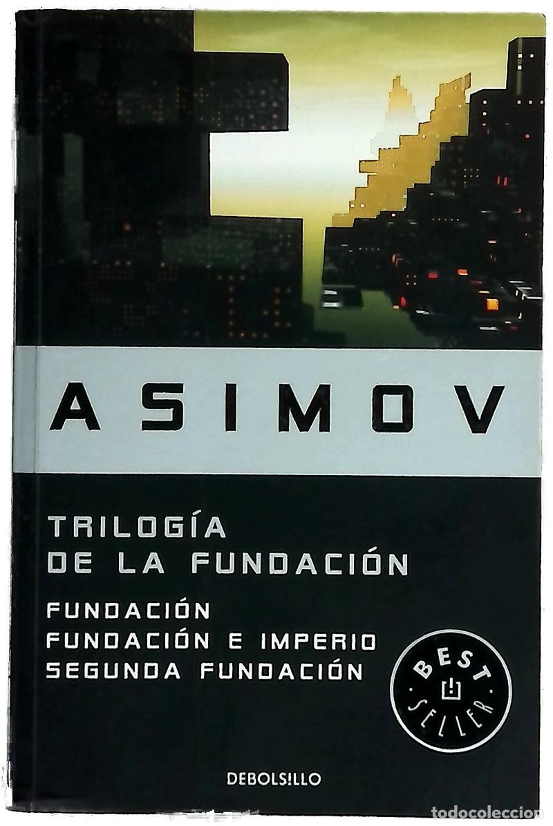 Libros: Trilog&iacute;a de la Fundaci&oacute;n - Asimov, Isaac; Giralt Gorina, Pilar