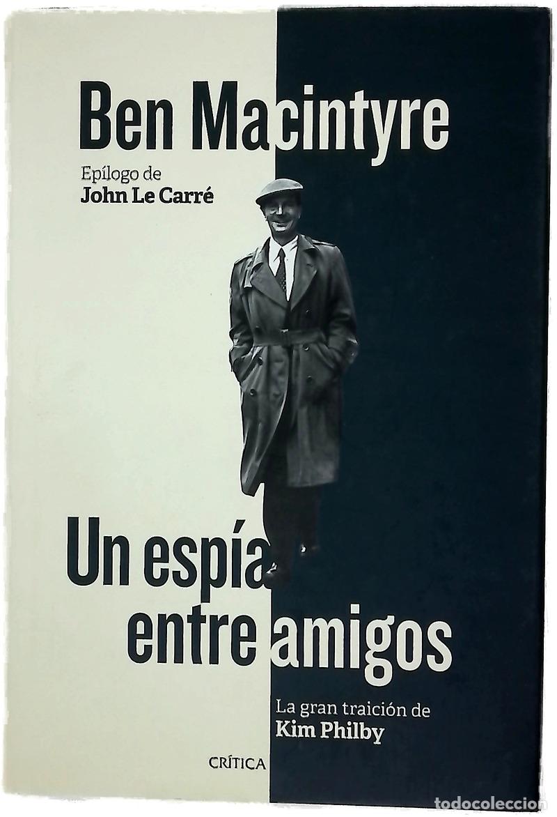 Livros em segunda m&atilde;o: Un esp&iacute;a entre amigos - Macintyre, Ben; Paradela L&oacute;pez, David