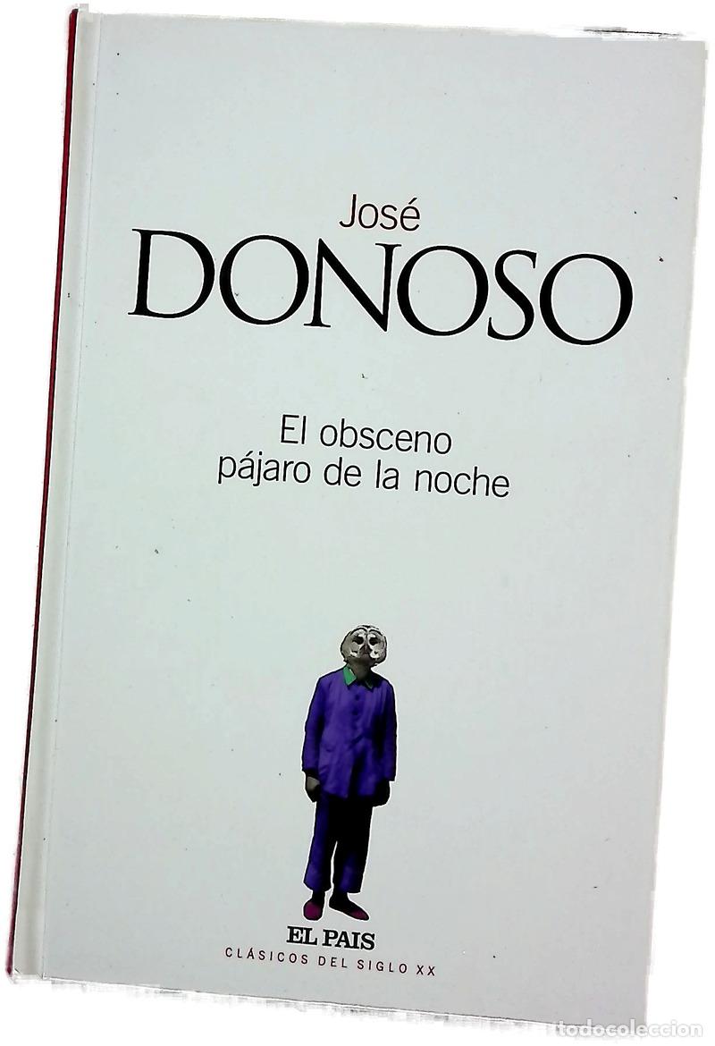 Livros em segunda m&atilde;o: El obsceno p&aacute;jaro de la noche