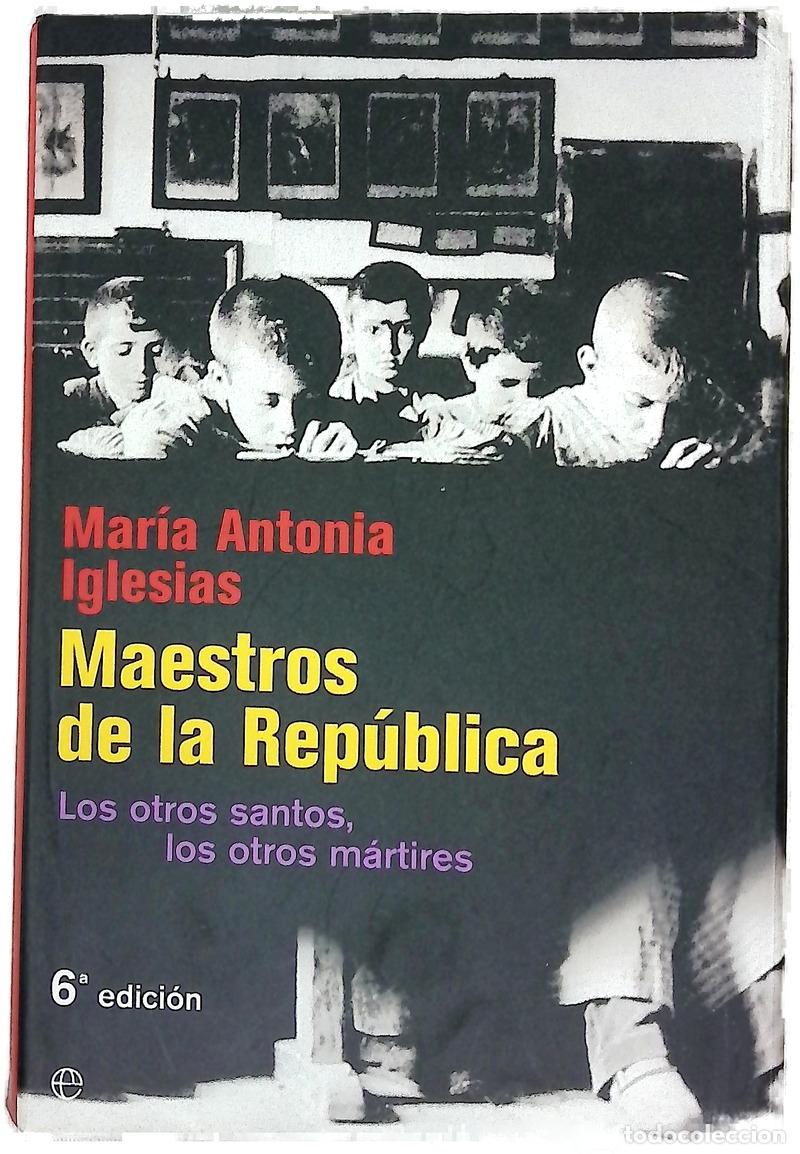 books: Maestros de la Rep&uacute;blica : los otros santos, los otros m&aacute;rtires