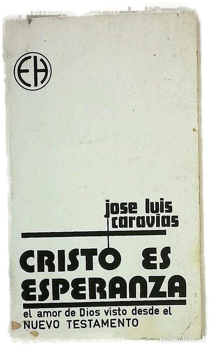 books: Cristo es esperanza el amor de Dios visto desde el Nuevo Testamento
