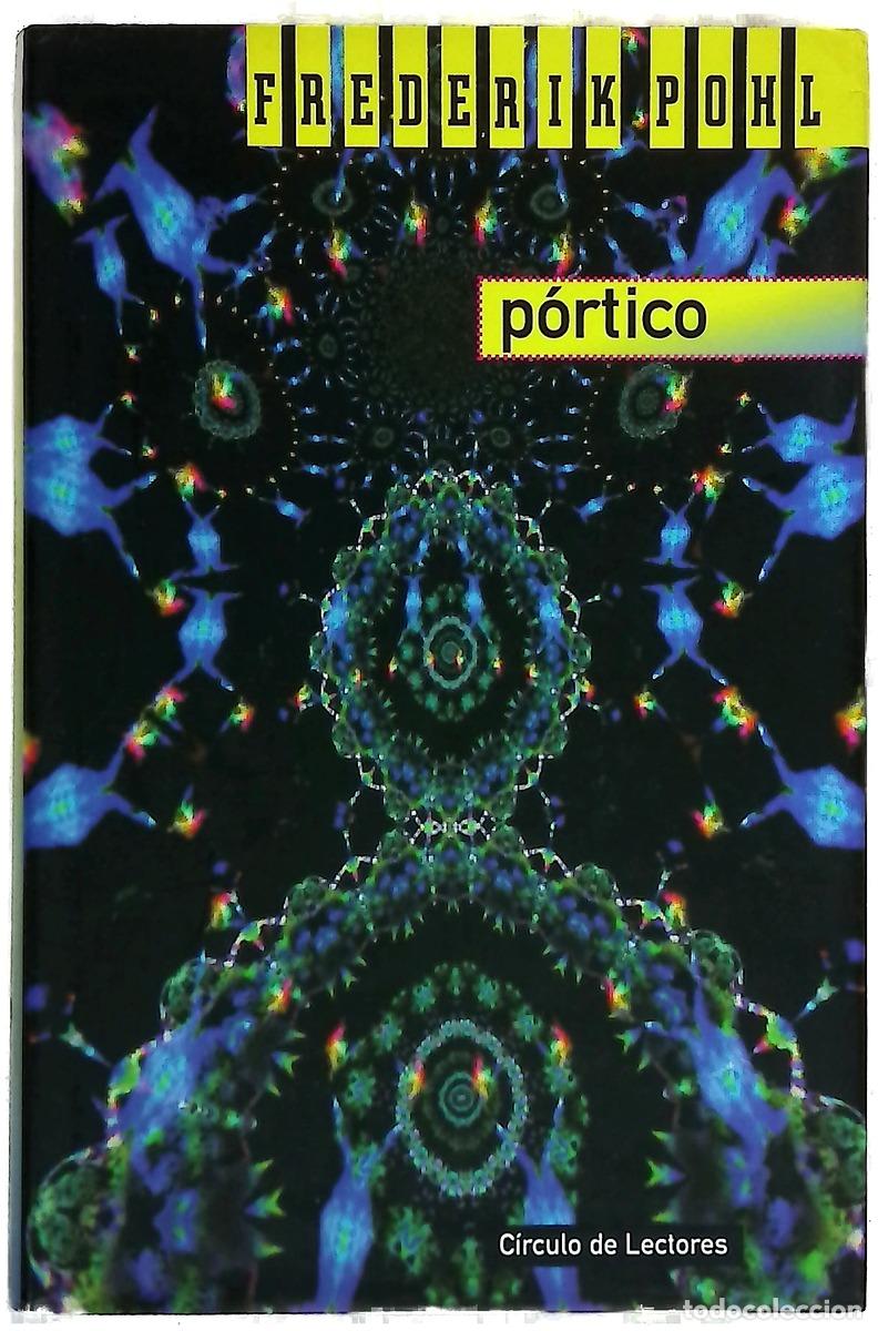 Libros: P&oacute;rtico - Pohl, Frederik