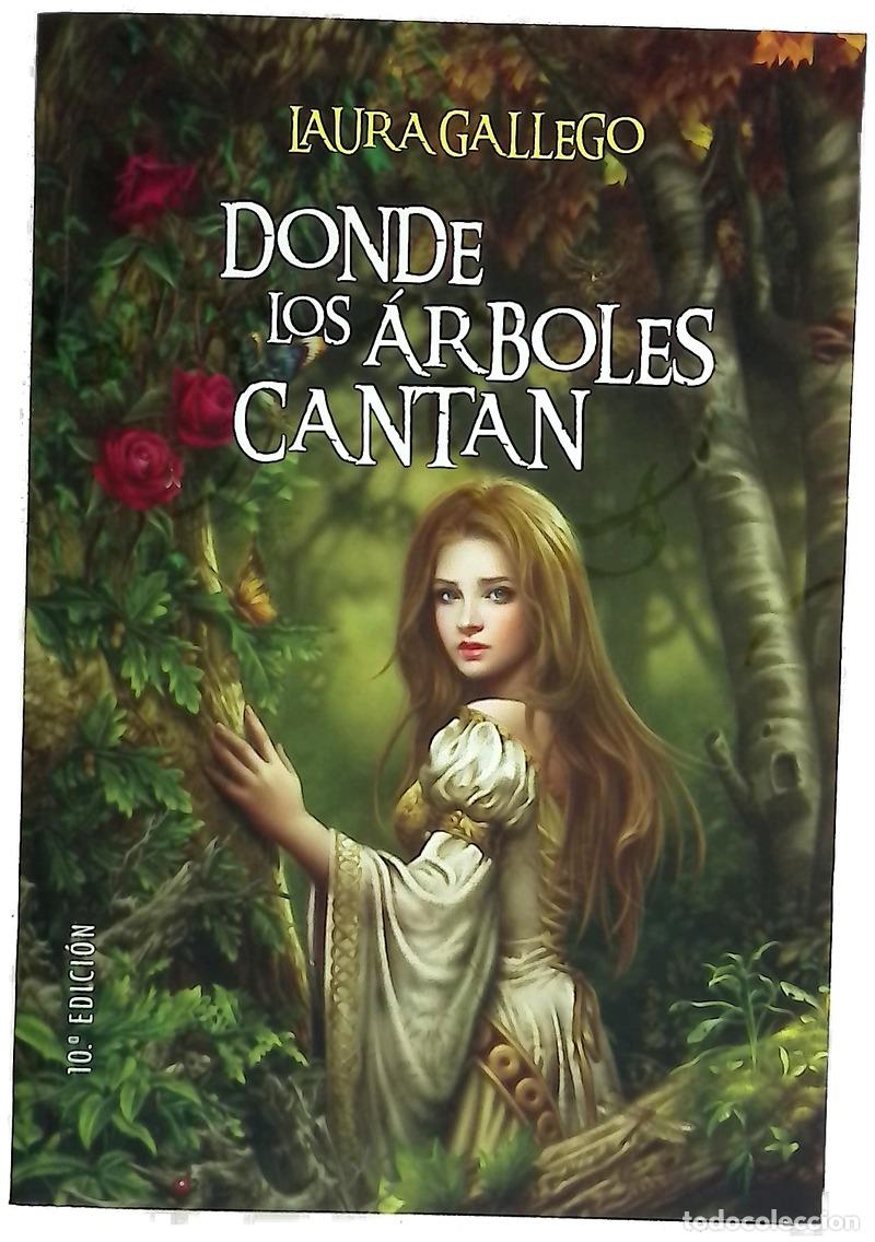 Libros: Donde los &aacute;rboles cantan - Gallego Garc&iacute;a, Laura