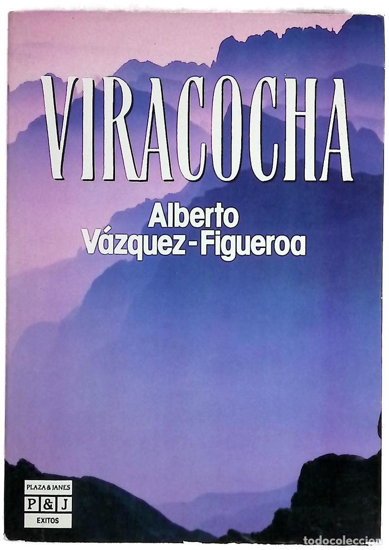Libros: Viracocha - V&aacute;zquez-Figueroa, Alberto