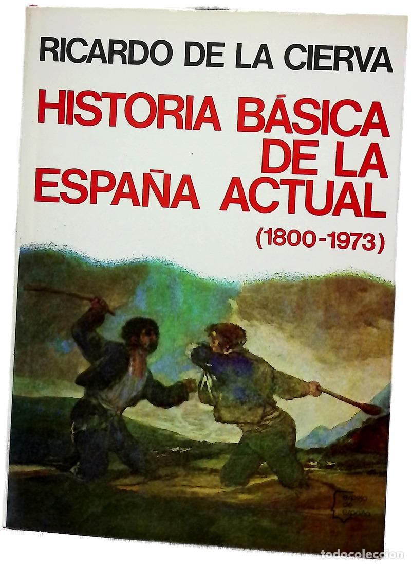 Libros: Historia b&aacute;sica de Espa&ntilde;a actual (1800-1980)