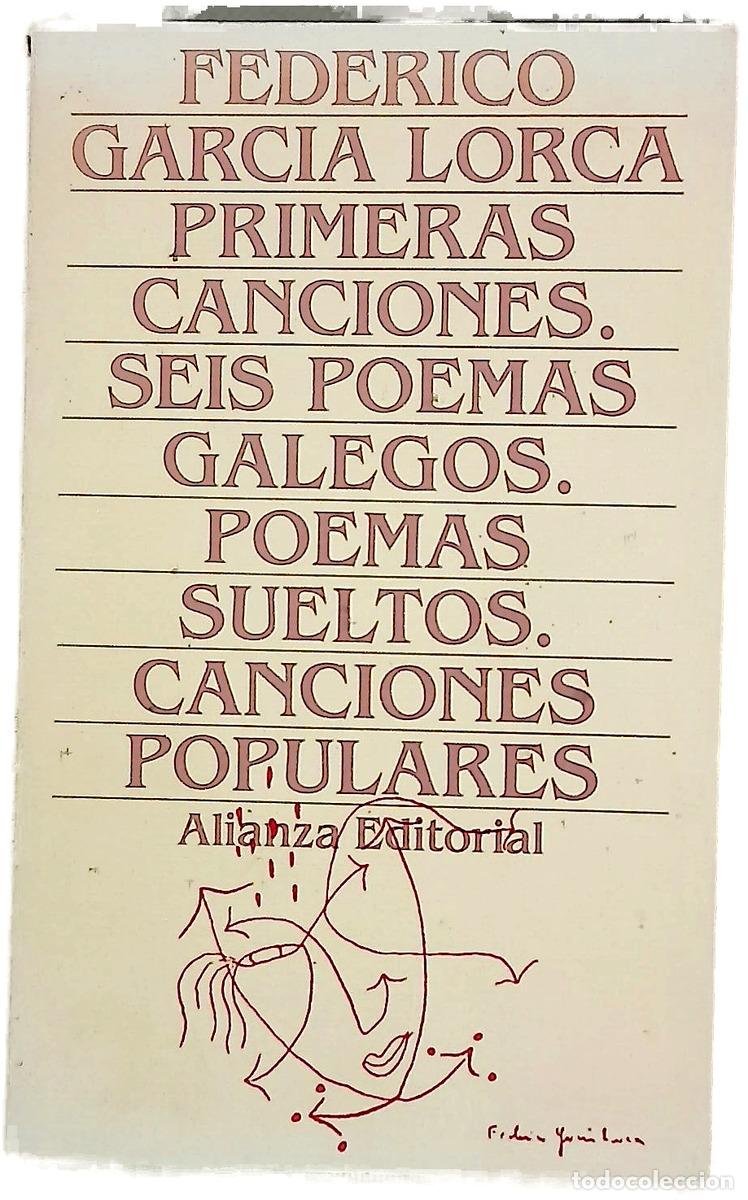 books: Primeras canciones Seis poemas galegos ; Poemas sueltos ; Colecci&oacute;n de canciones populares antiguas