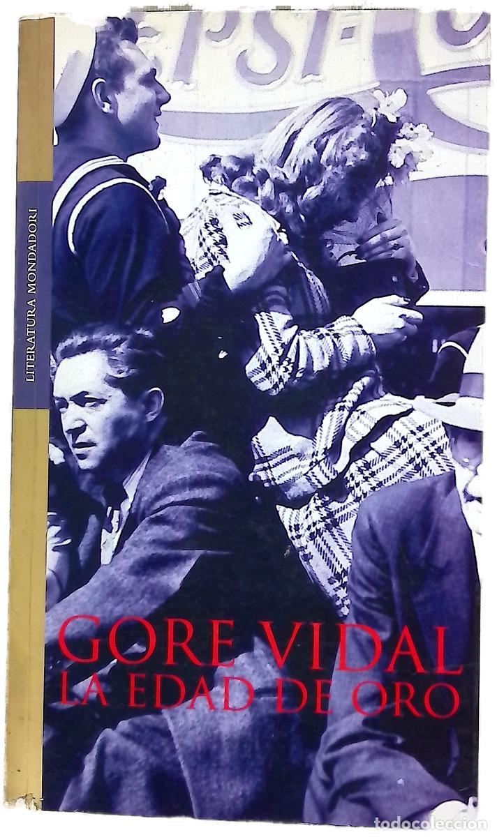 B&uuml;cher: La edad de oro - Vidal, Gore