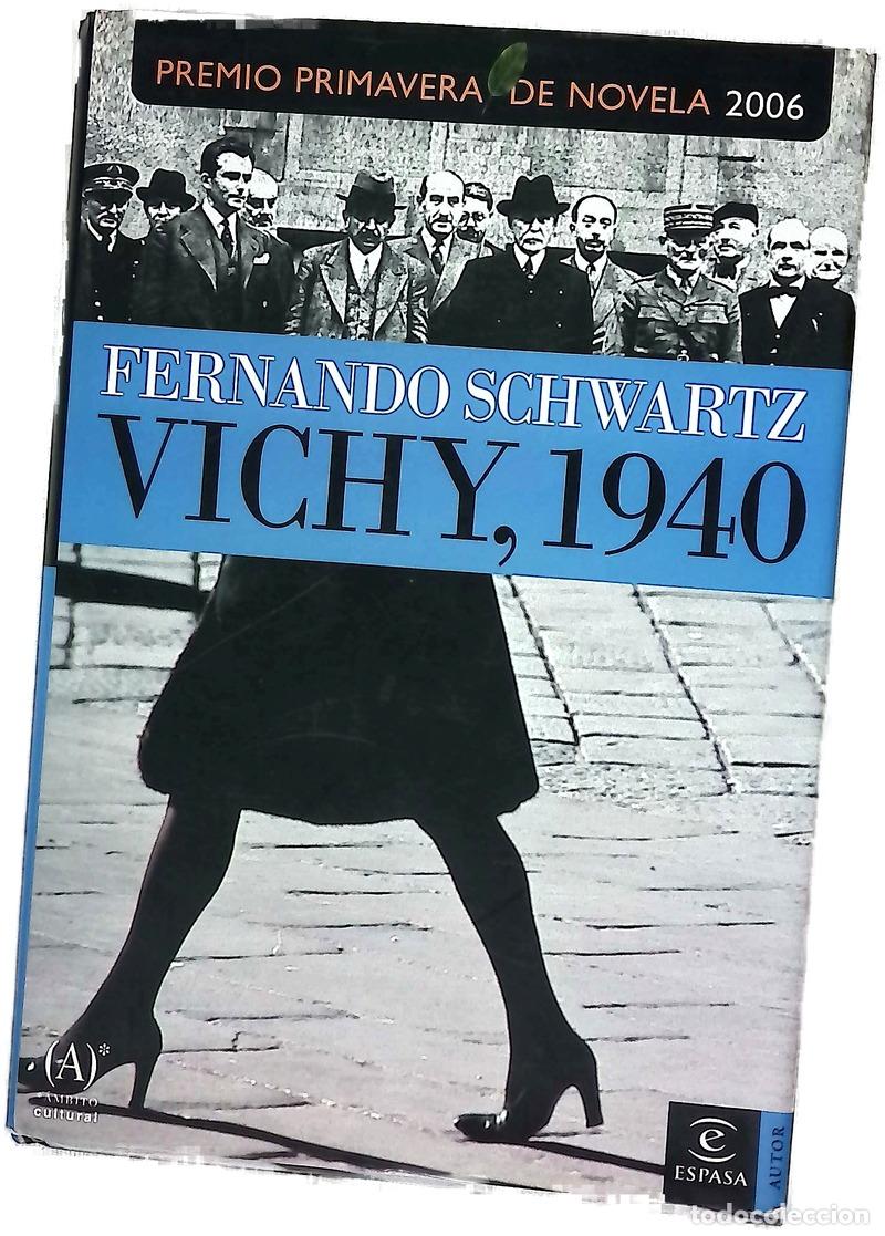 B&uuml;cher: Vichy, 1940 - Schwartz, Fernando