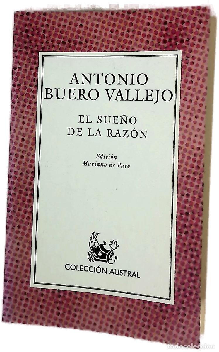 B&uuml;cher: El sue&ntilde;o de la raz&oacute;n - Buero Vallejo, Antonio; Paco, Mariano de
