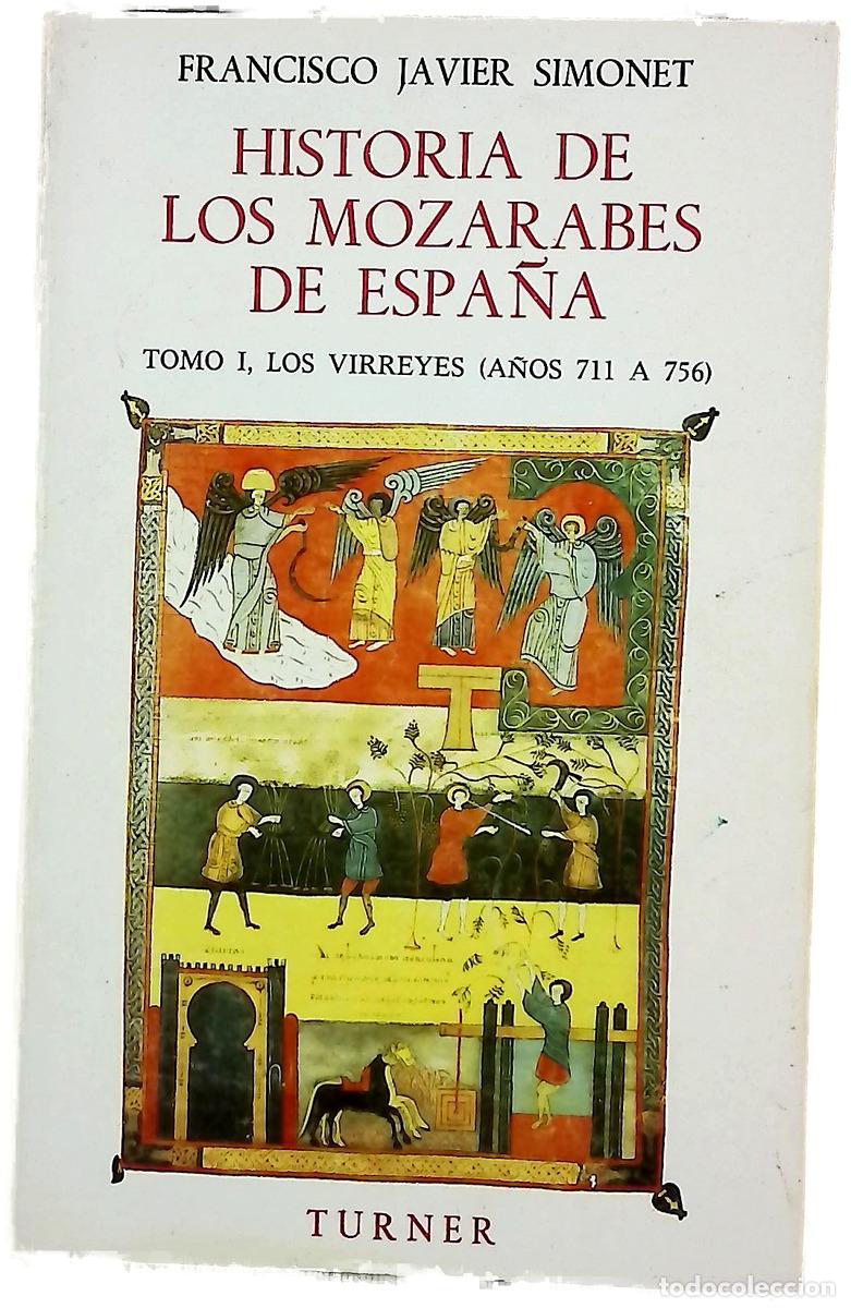 B&uuml;cher: Historia de los moz&aacute;rabes de Espa&ntilde;a