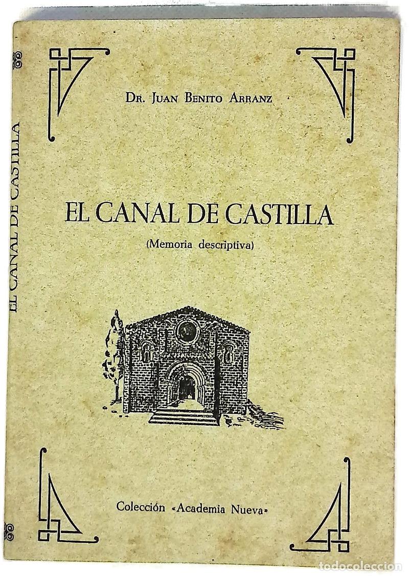 B&uuml;cher: El Canal de Castilla (memoria descriptiva)