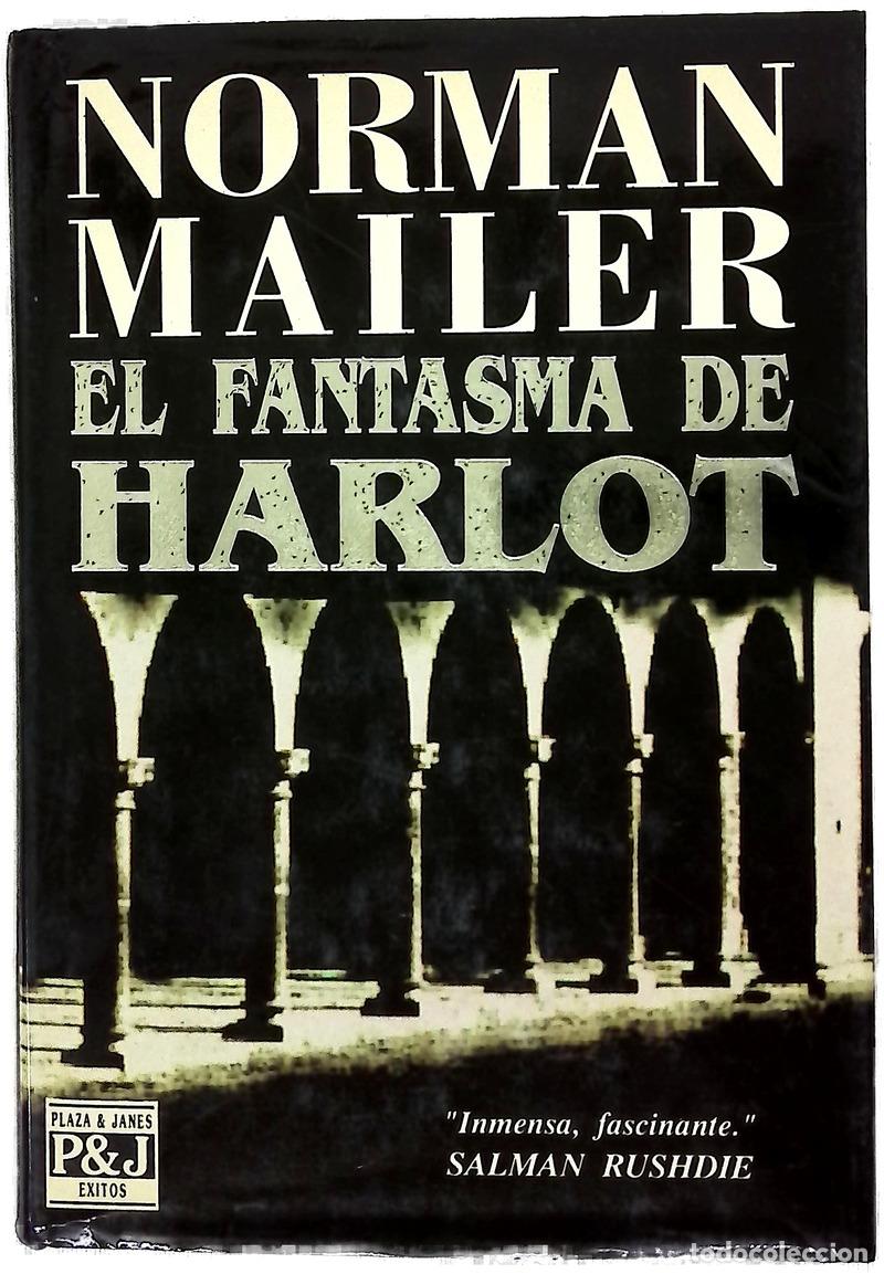 B&uuml;cher: El fantasma de Harlot - Mailer, Norman; Costa Picazo, Rolando