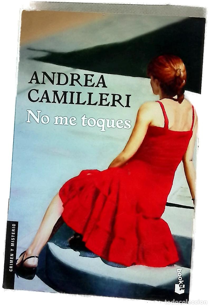 B&uuml;cher: No me toques - Camilleri, Andrea; Vitale, Carlos