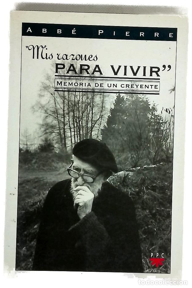 Libros: Mis razones para vivir memoria de un creyente