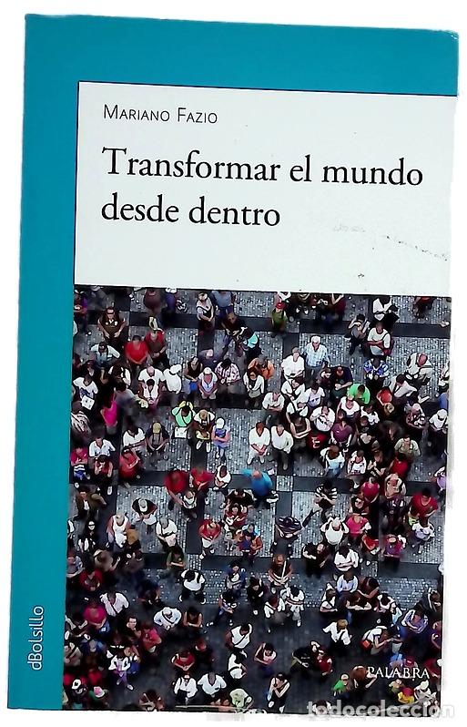 Libros: Transformar el mundo desde dentro
