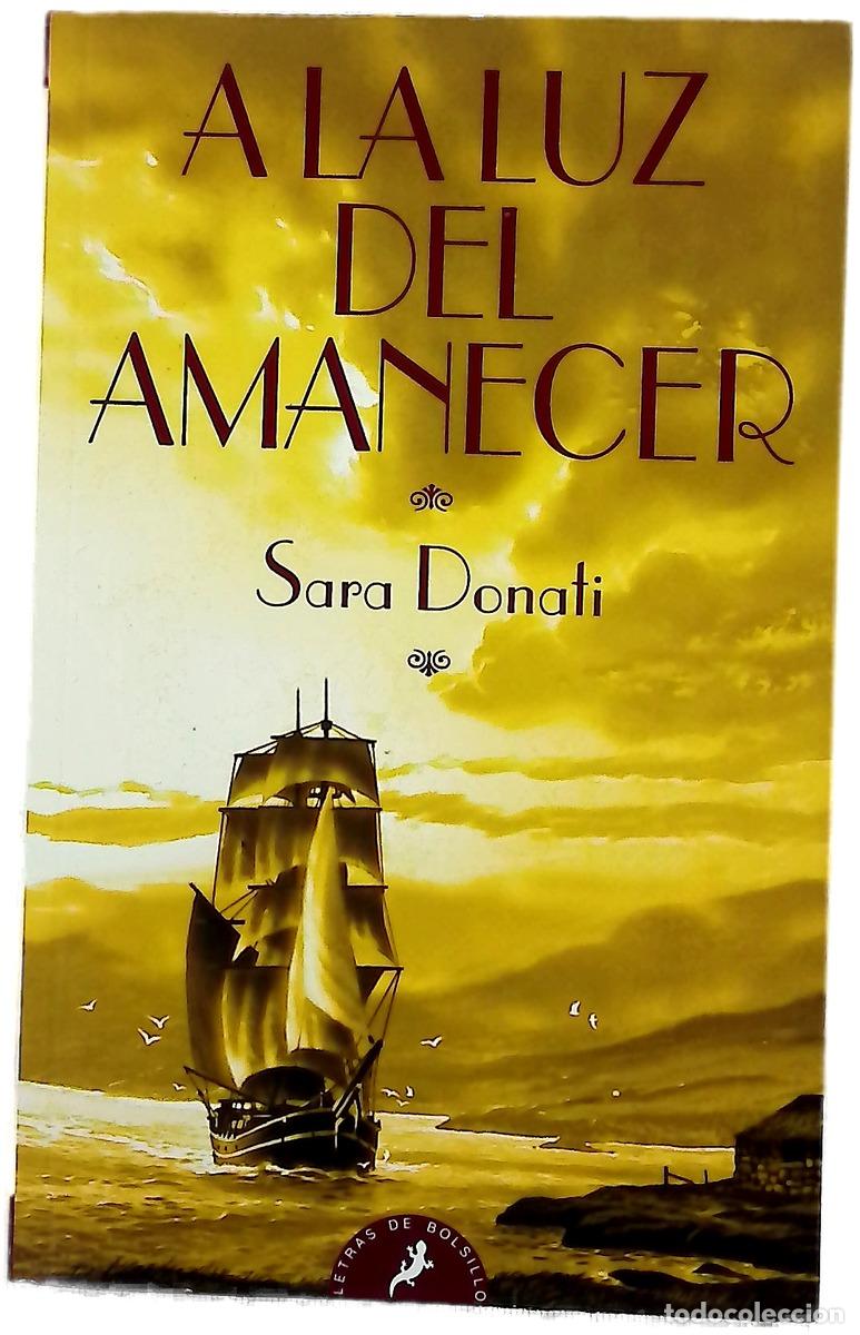 Livros em segunda m&atilde;o: A la luz del amanecer - Donati, Sara