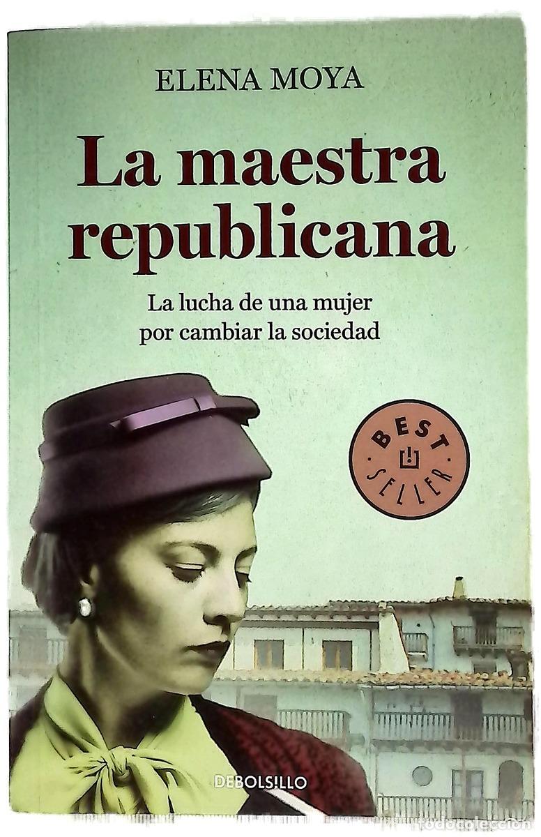 Livros em segunda m&atilde;o: La maestra republicana - Moya, Elena