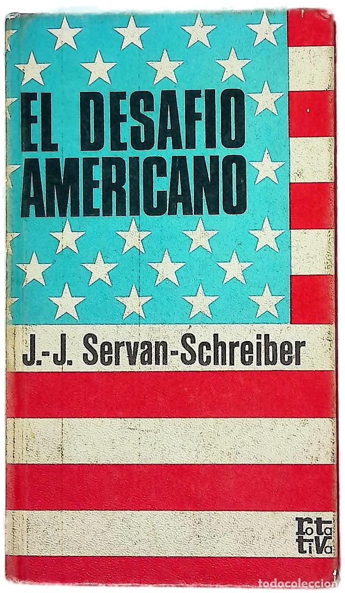 Livros em segunda m&atilde;o: El desaf&iacute;o americano - Servan-Schreiber, Jean Jacques; Ferrer Aleu, J