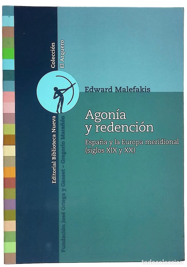 Livros em segunda m&atilde;o: Agon&iacute;a y redenci&oacute;n : Espa&ntilde;a y la Europa meridional (siglos XIX y XX)
