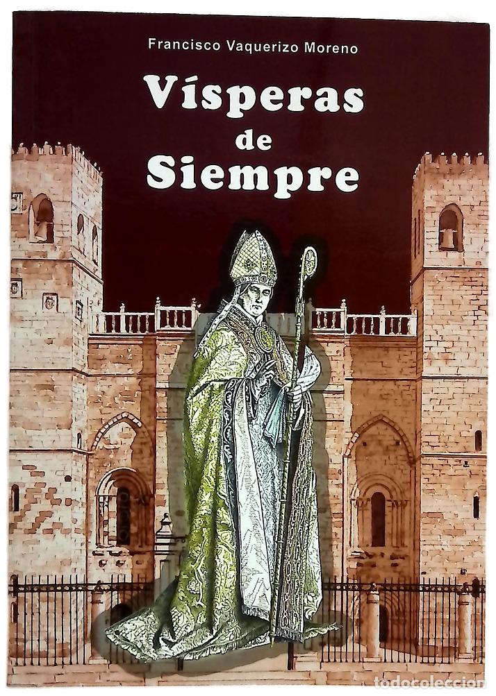 Livros em segunda m&atilde;o: V&iacute;speras de siempre novela hist&oacute;rica protagonizada por Bernardo de Ag&eacute;n, el primer obispo de Sig&uuml;...
