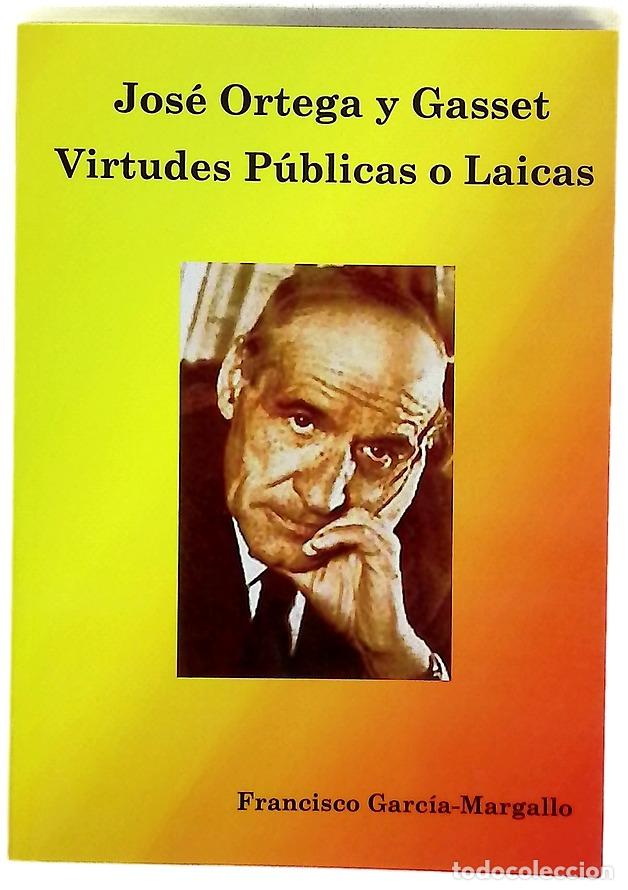 Livros em segunda m&atilde;o: Virtudes p&uacute;blicas o laicas en Jos&eacute; Ortega y Gasset