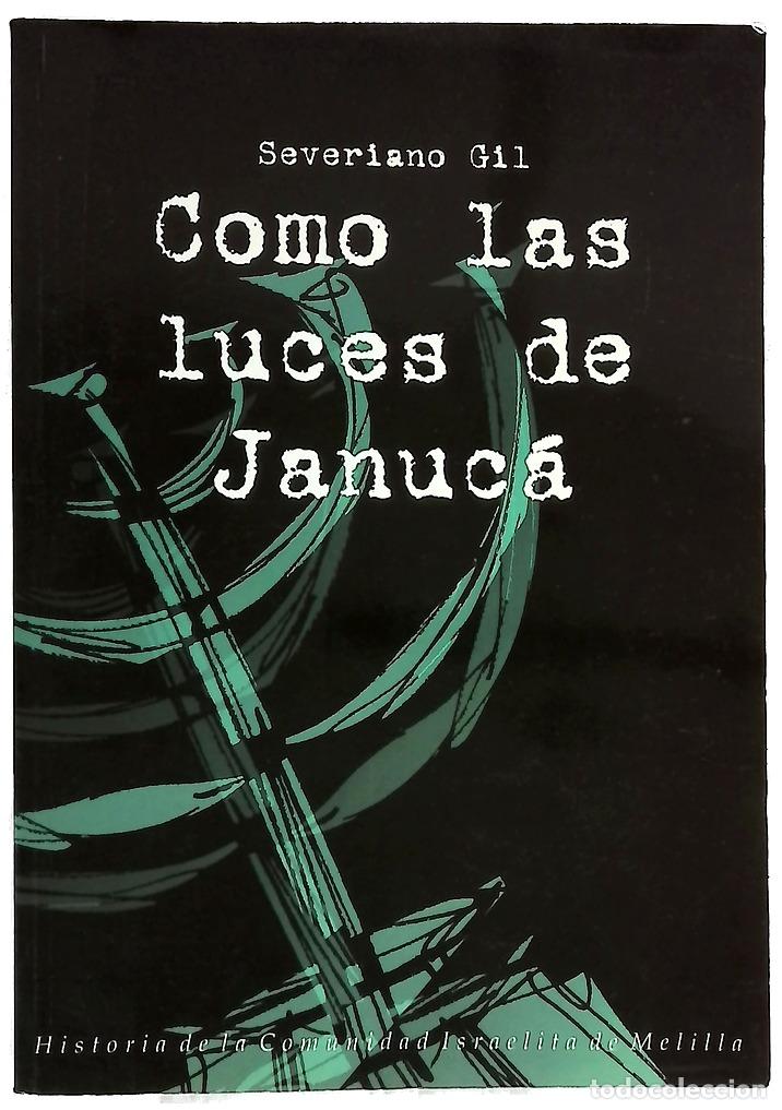 Livros em segunda m&atilde;o: Como las luces de Januc&aacute; historia de la Comunidad Israelita de Melilla
