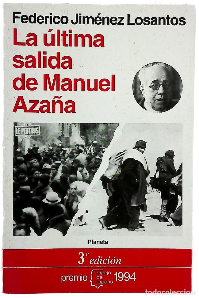 Livros em segunda m&atilde;o: La &uacute;ltima salida de Manuel Aza&ntilde;a