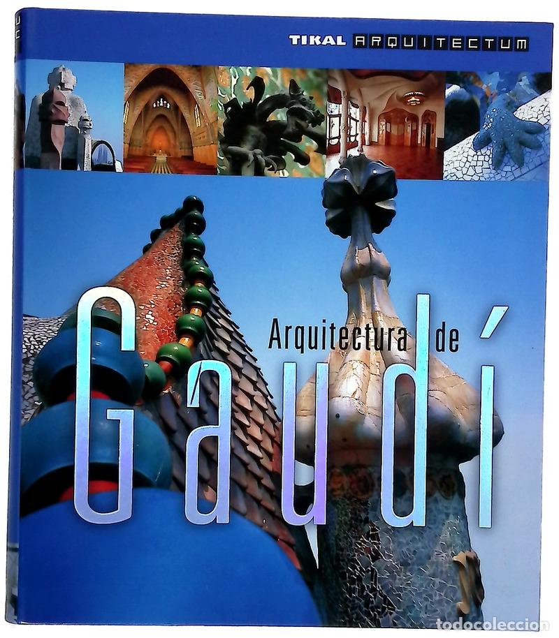 Libros: Arquitectura de Gaud&iacute; - Alberto T. Est&eacute;vez