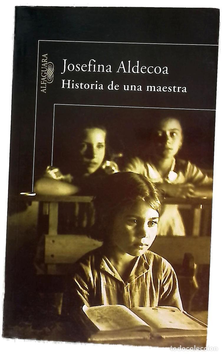 books: Historia de una maestra - Aldecoa, Josefina