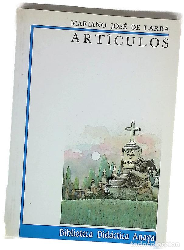books: Art&iacute;culos - Larra, Mariano Jos&eacute; de; Ribalta, Josefina; Navarro, Ana