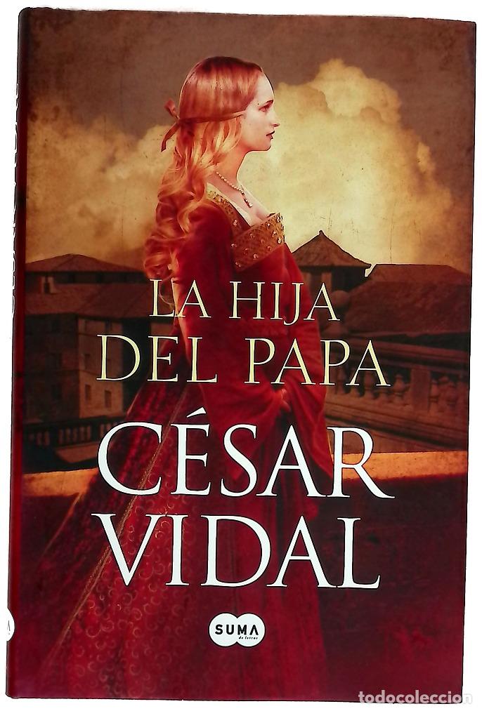 books: La hija del papa - Vidal, C&eacute;sar