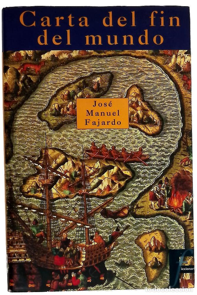 books: Carta del fin del mundo - Fajardo, Jos&eacute; Manuel